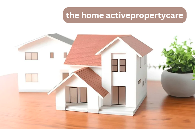 the home activepropertycare